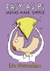 Easy as Pi : Maths Made Simple - Book