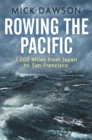Rowing the Pacific : 7,000 Miles from Japan to San Francisco - eBook