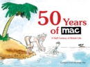 50 Years of MAC : A Half Century of British Life - Book