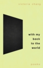 With My Back to the World - Book