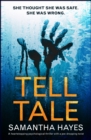 Tell-Tale: A heartstopping psychological thriller with a jaw-dropping twist - eBook