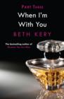 When You Tease Me (When I'm With You Part 3) - eBook