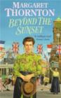 Beyond the Sunset : A powerfully evocative Victorian saga of love and hope - eBook