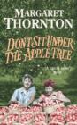 Don't Sit Under the Apple Tree : A powerful Blackpool saga of an impossible love - eBook