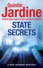 State Secrets (Bob Skinner series, Book 28) : A terrible act in the heart of Westminster. A tough-talking cop faces his most challenging investigation... - Book