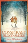 Conspiracy of Blood and Smoke : an epic tale of secrets and survival - eBook