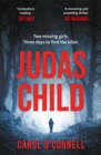 Judas Child : a compulsive and gripping thriller with a twist to take your breath away - Book