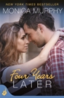 Four Years Later: One Week Girlfriend Book 4 - Book