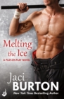 Melting The Ice: Play-By-Play Book 7 - Book