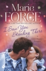 I Saw You Standing There: Green Mountain Book 3 - Book