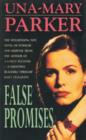 False Promises : A spellbinding novel of intrigue, mystery and suspense - eBook