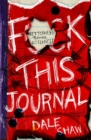 F**k This Journal : Betterness Through Bitterness - eBook