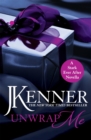 Unwrap Me: A Stark Ever After Novella - eBook