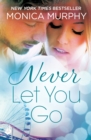 Never Let You Go: Never Series 2 - eBook
