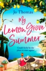 My Lemon Grove Summer : Escape to Sicily and reveal its secrets in this perfect summer read - Book