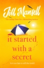 It Started with a Secret : The unmissable Sunday Times bestseller from author of MAYBE THIS TIME - Book