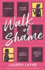 Walk of Shame : A sparkling feel-good rom-com from the bestselling author of The Prenup! - eBook