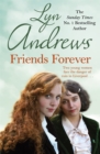 Friends Forever : Two young Irish women must battle their way out of poverty in Liverpool - Book