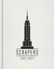 Scrapers : A Visual Guide to Extraordinary Buildings - eBook