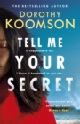 Tell Me Your Secret : the gripping page-turner from the bestselling 'Queen of the Big Reveal' - Book