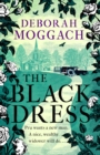 The Black Dress : An unforgettable novel of warmth, humour and late life love - By the author of The Best Exotic Marigold Hotel - Book