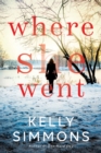 Where She Went : how far will a mother go to save her child? - eBook