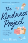 The Kindness Project : The unmissable new novel that will make you laugh, bring tears to your eyes, and might just change your life . . . - eBook
