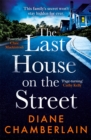 The Last House on the Street: A gripping, moving story of family secrets from the bestselling author - eBook