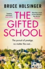 The Gifted School : 'Snapping with tension' Shari Lapena - Book