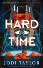 Hard Time : a bestselling time-travel adventure like no other - Book