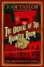 The Ordeal of the Haunted Room - eBook