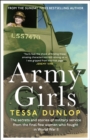 Army Girls : The secrets and stories of military service from the final few women who fought in World War II - Book