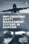 Implementing Safety Management Systems in Aviation - Book