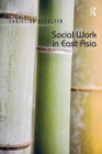 Social Work in East Asia - Book