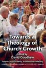 Towards a Theology of Church Growth - Book