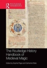 The Routledge History of Medieval Magic - Book