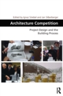 Architecture Competition : Project Design and the Building Process - Book