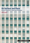 On Surface and Place : Between Architecture, Textiles and Photography - Book