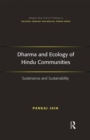 Dharma and Ecology of Hindu Communities : Sustenance and Sustainability - Book