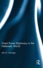 Great Power Diplomacy in the Hellenistic World - Book