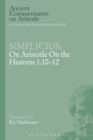 Simplicius: On Aristotle On the Heavens 1.10-12 - eBook
