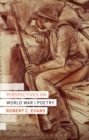 Perspectives on World War I Poetry - eBook