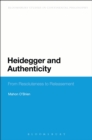 Heidegger and Authenticity : From Resoluteness to Releasement - Book