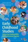 Early Childhood Studies: Enhancing Employability and Professional Practice - eBook