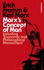 Marx's Concept of Man : Including 'Economic and Philosophical Manuscripts' - eBook