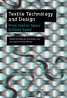 Textile Technology and Design : From Interior Space to Outer Space - Book