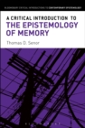 A Critical Introduction to the Epistemology of Memory - eBook