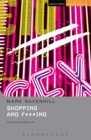Shopping And F***ing - eBook