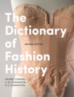 The Dictionary of Fashion History - Book