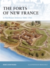 The Forts of New France in Northeast America 1600–1763 - eBook